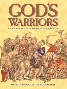 Paperback God's Warriors: Knights Templar, Saracens and the Battle for Jerusalem Book