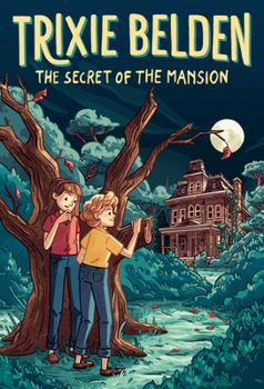 Paperback The Secret of the Mansion: Trixie Belden Book