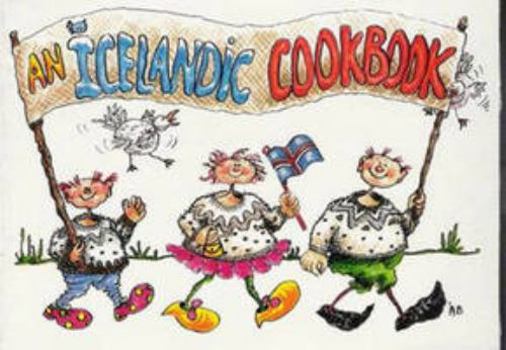 Paperback An Icelandic Cookbook: Traditional Icelandic Recipes Book