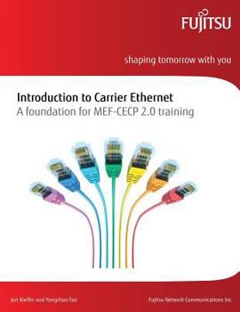 Paperback Introduction to Carrier Ethernet: A Foundation for MEF-CECP 2.0 Training Book