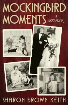 Paperback Mockingbird Moments: A Memoir Book