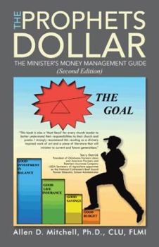 Paperback The Prophets Dollar (Second Edition): A Minister's Money Management Guide Book