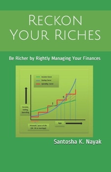 Paperback Reckon Your Riches: Be Richer by Rightly Managing Your Finances Book