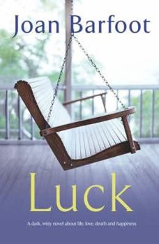 Paperback Luck by Barfoot, Joan Book