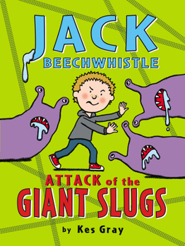 Paperback Jack Beechwhistle Attack Of Giant Slugs Book
