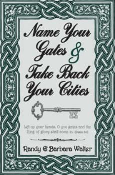 Paperback Name Your Gates & Take Back Your Cities Book