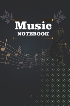 Music Notebook With Cool Interior. 120 Pages 6x9 in Music Manuscript Paper. Space to Write Lyrics and Music Notes. Musicians Notebook. Manuscript ... Lyrics and Music.: Perfect for Music Lovers