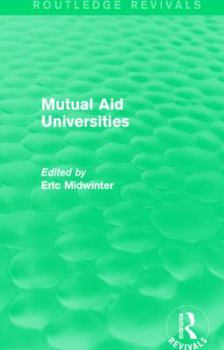 Paperback Mutual Aid Universities (Routledge Revivals) Book