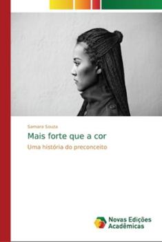 Paperback Mais forte que a cor [Portuguese] Book
