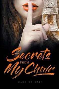 Paperback Secrets from My Chair Book