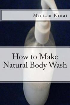 Paperback How to Make Natural Body Wash Book