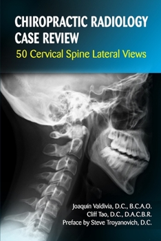 Paperback Chiropractic Radiology Case Review: 50 Cervical Spine Lateral Views Book