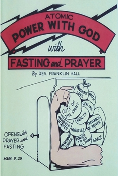 Paperback Atomic Power with God, Through Fasting and Prayer Book