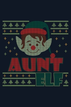 Aunt Elf: Blank Lined Notebook