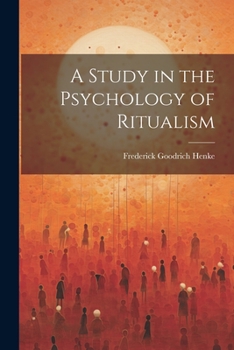 Paperback A Study in the Psychology of Ritualism Book