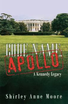 Paperback Code Name Apollo: A Kennedy Legacy Book