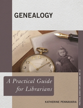 Hardcover Genealogy: A Practical Guide for Librarians Book