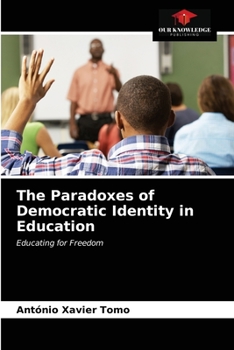Paperback The Paradoxes of Democratic Identity in Education Book