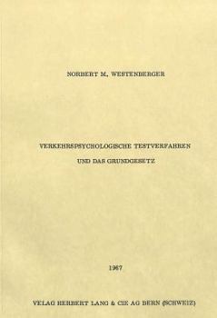 Verkehrspsychologische Testverfahren Und Das Grundgesetz