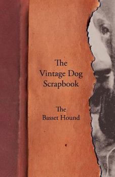 Paperback The Vintage Dog Scrapbook - The Basset Hound Book