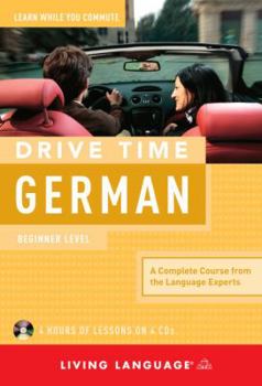 Audio CD Drive Time German: Beginner Level Book