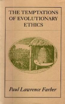 The Temptations of Evolutionary Ethics