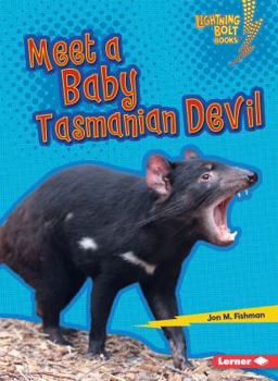 Meet a Baby Tasmanian Devil - Book  of the Baby Australian Animals