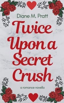 Twice Upon a Secret Crush