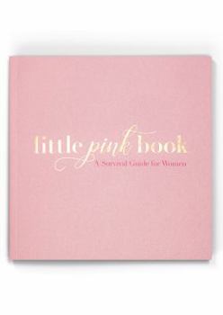 Perfect Paperback Little Pink Book: A Survival Guide for Women Book