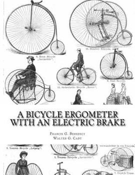 Paperback A Bicycle Ergometer With An Electric Brake Book