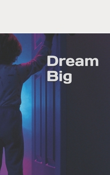 Paperback Dream Big Book