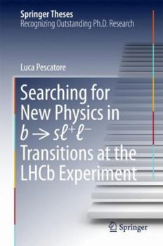 Hardcover Searching for New Physics in B → Sℓ+ℓ- Transitions at the Lhcb Experiment Book