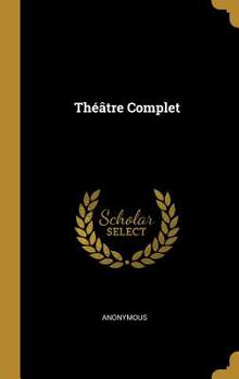 Hardcover Théâtre Complet [French] Book