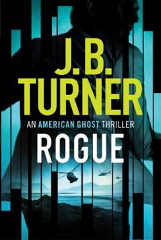 Rogue - Book #1 of the American Ghost