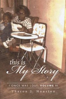 Paperback This Is My Story: I Once Was Lost, Volume II Book