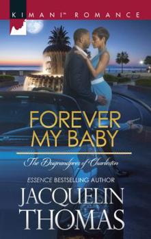 Forever My Baby - Book #1 of the Dugrandpres of Charleston