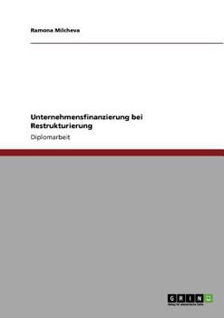 Paperback Unternehmensfinanzierung bei Restrukturierung [German] Book
