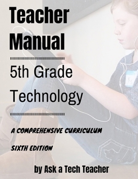 Paperback 5th Grade Technology: A Comprehensive Curriculum Book