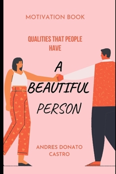 Paperback A Beautiful Person: Qualities That People Have Book