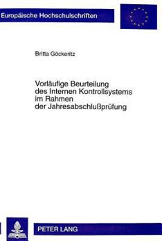 Paperback Vorlaeufige Beurteilung Des Internen Kontrollsystems Im Rahmen Der Jahresabschlußpruefung [German] Book