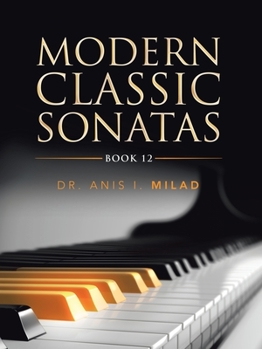 Paperback Modern Classic Sonatas: Book 12 Book
