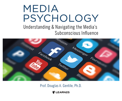 Audio CD Media Psychology: Understanding and Navigating the Media's Subconscious Influence Book