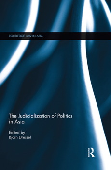Paperback The Judicialization of Politics in Asia Book