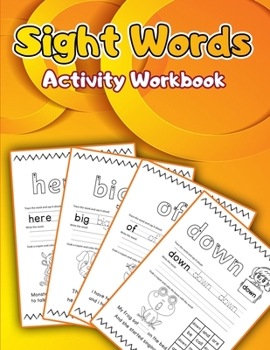 Paperback Sight Words Activity Book: Activity Book to Improve Reading Skills/ Spelling Book for Kids Learning to Write and Read/ Most Common High-Frequency Book