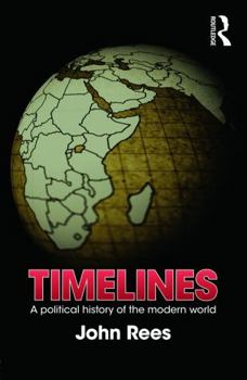 Paperback Timelines: A Political History of the Modern World Book