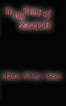 Paperback In the Time of Starfolk Book