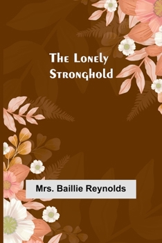 Paperback The Lonely Stronghold Book