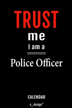 Calendar for Police Officers / Police Officer: Everlasting Calendar / Diary / Journal (365 Days / 3 Days per Page) for notes, journal writing, event planner, quotes & personal memories