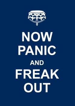 Hardcover Now Panic and Freak Out Book