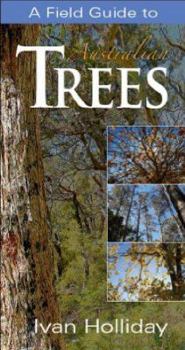 Paperback A Field Guide to Australian Trees 3rd Edition Book